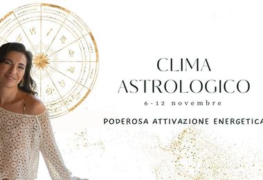 Clima astrologico, settimana dal 6 al 12 novembre