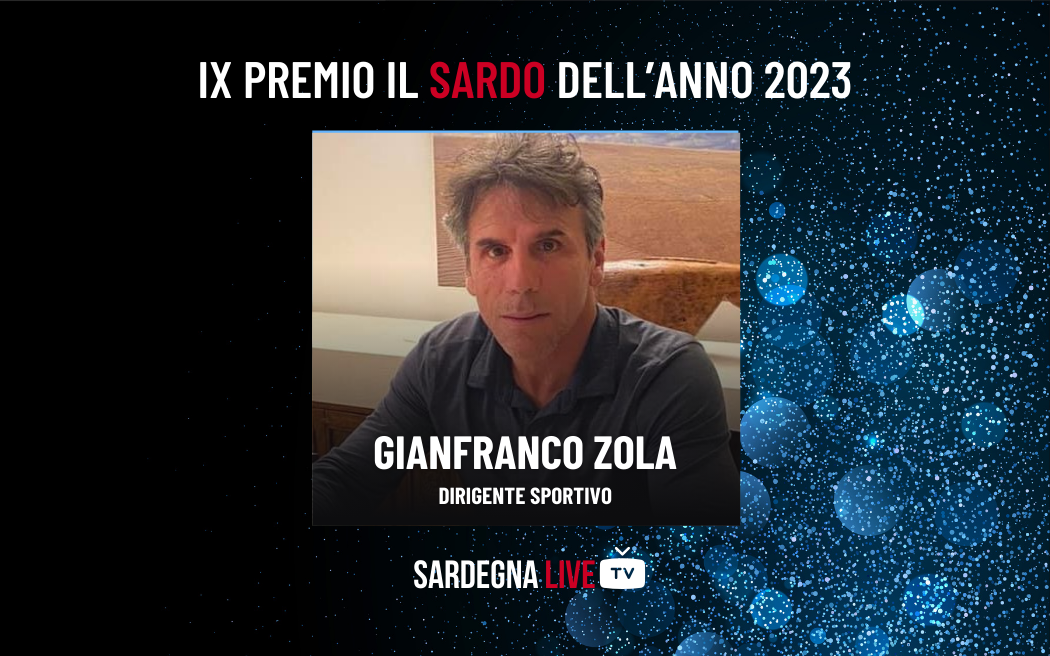 Premio Sardo dell'anno 2023: il candidato Gianfranco Zola