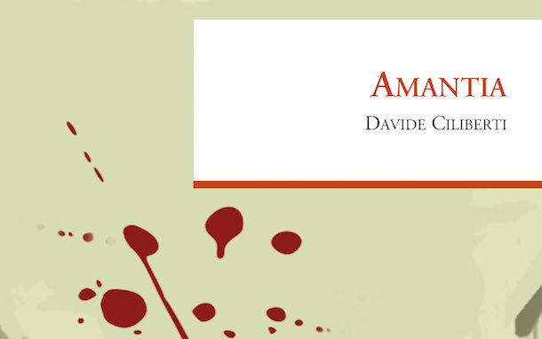 Esce “Amantia”, il  noir di Davide Ciliberti che con un colpo di revolver  racconta di una Sardegna inedita quanto meravigliosa