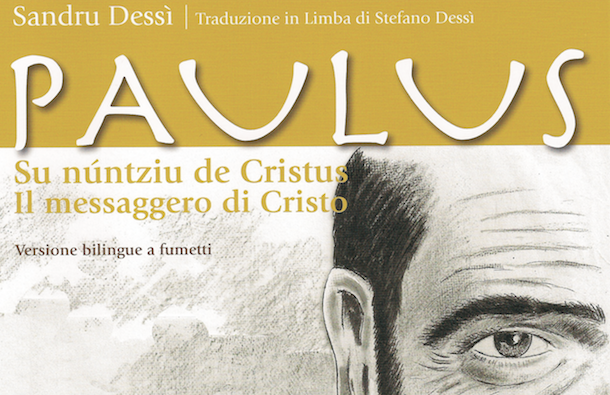 Presentazione del libro: “Paulus - Su núntziu de Cristus - Il messaggero di Cristo” di Sandro Dessì