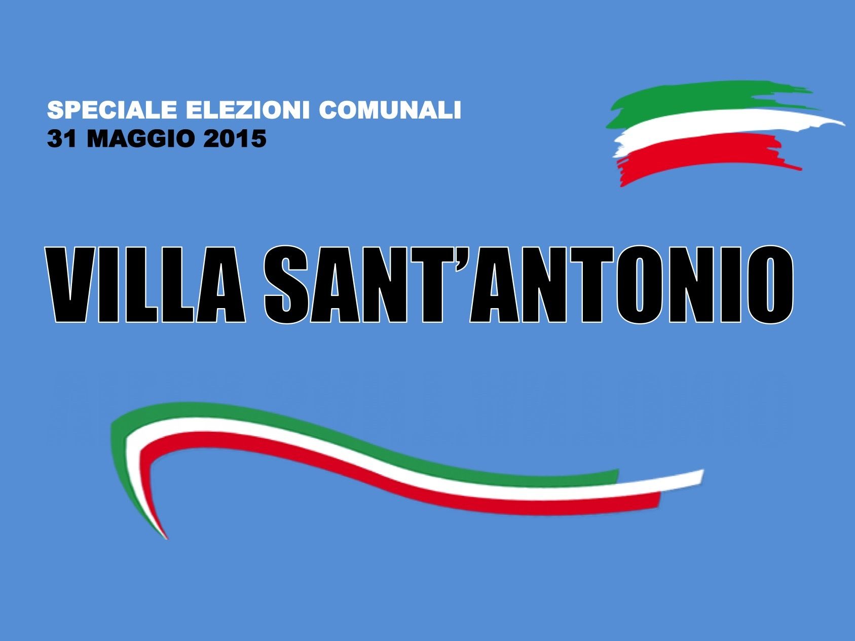 Villa Sant'Antonio. Elezioni Comunali 31 maggio 2015. I risultati delle votazioni
