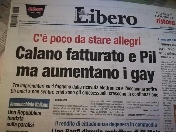 Il titolo di Libero in prima pagina di oggi “Calano fatturato e Pil ma aumentano i gay”