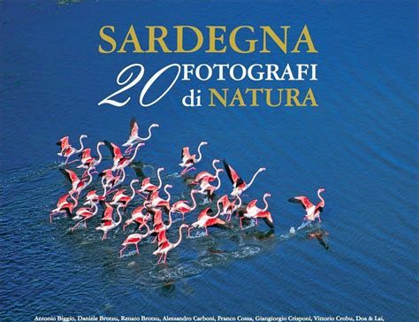 “Sardegna-20 fotografi di natura” domenica 22 aprile alla locanda Minerva