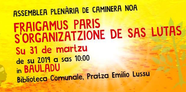 “Fraigamus paris s’organizatzione de sas lutas”: domenica 31 Marzo L’assemblea plenaria di Caminera Noa